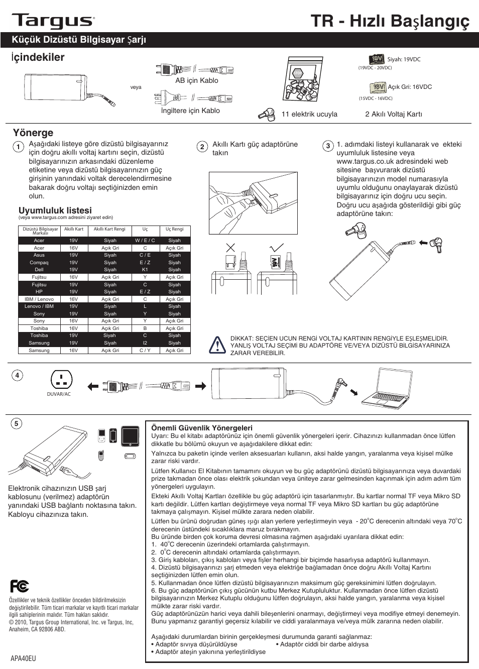 Apa40_tr, Tr - hızlı ba ş langıç, I çindekiler | Yönerge, Küçük dizüstü bilgisayar ş arjı, Uyumluluk listesi | Targus APA40EU User Manual | Page 27 / 27