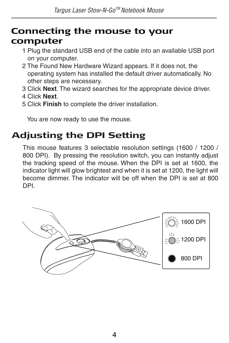 Connecting the mouse to your computer, Adjusting the dpi setting | Targus LASER STOW N GO NOTEBOOK MOUSE AMU41US User Manual | Page 5 / 11