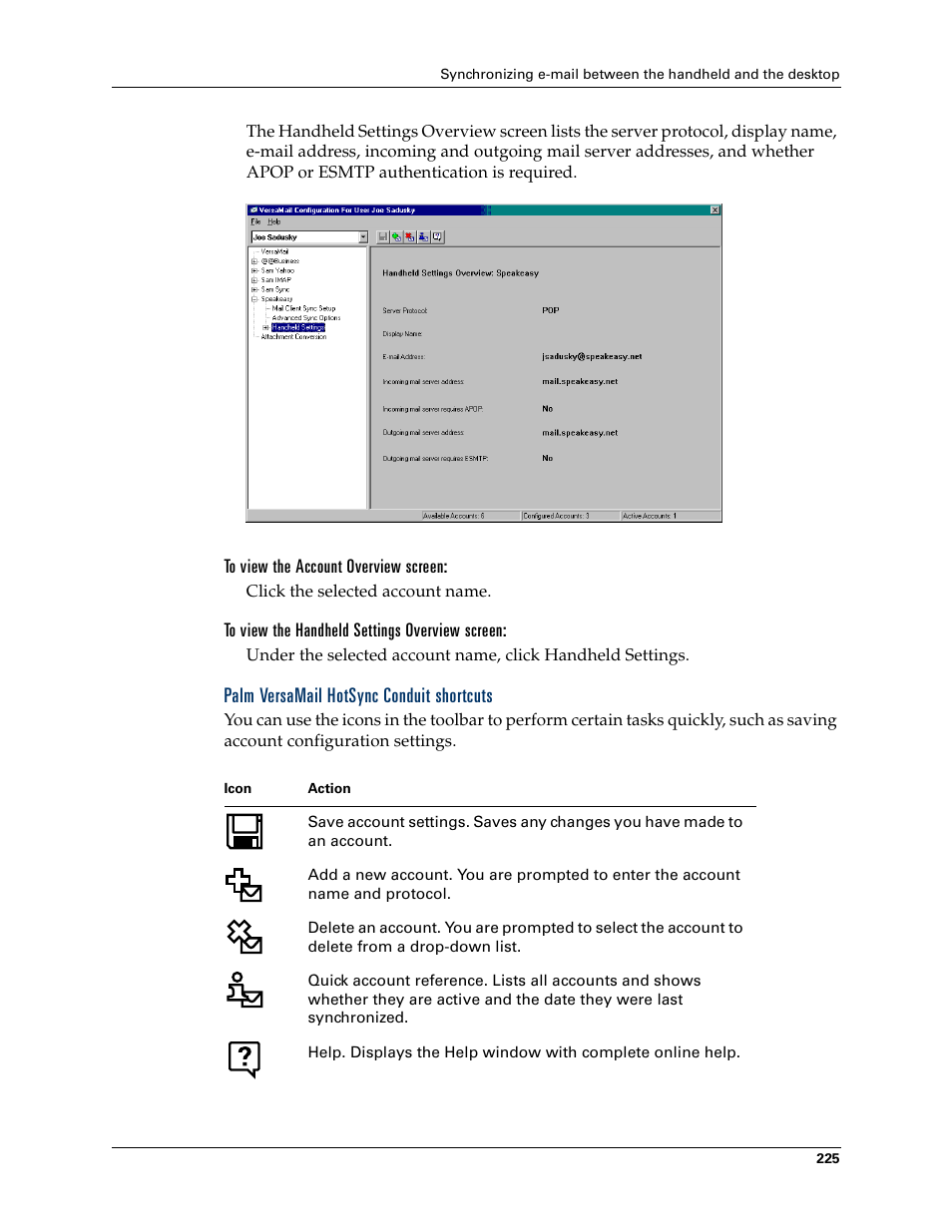 To view the account overview screen, To view the handheld settings overview screen, Palm versamail hotsync conduit shortcuts | Tungsten Affinity TUNGSTUN T3 User Manual | Page 239 / 408