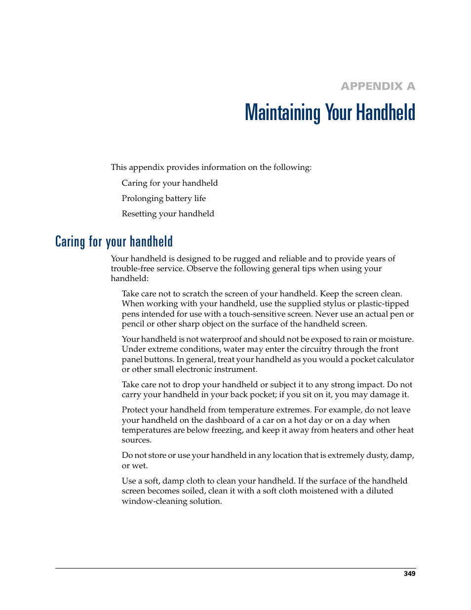 Maintaining your handheld, Caring for your handheld, Appendix a: maintaining your handheld | Appendix a | Tungsten Affinity TUNGSTUN T3 User Manual | Page 363 / 408