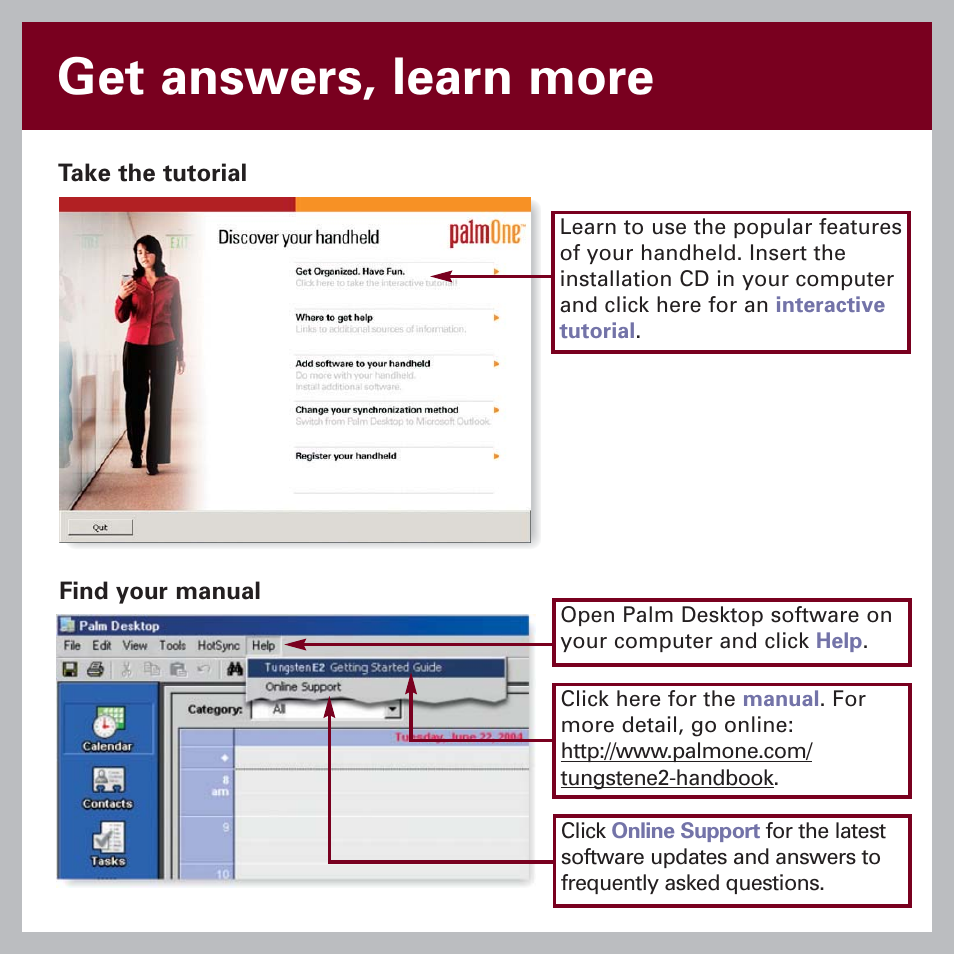 Get answers, learn more | Tungsten Affinity E2 User Manual | Page 6 / 12