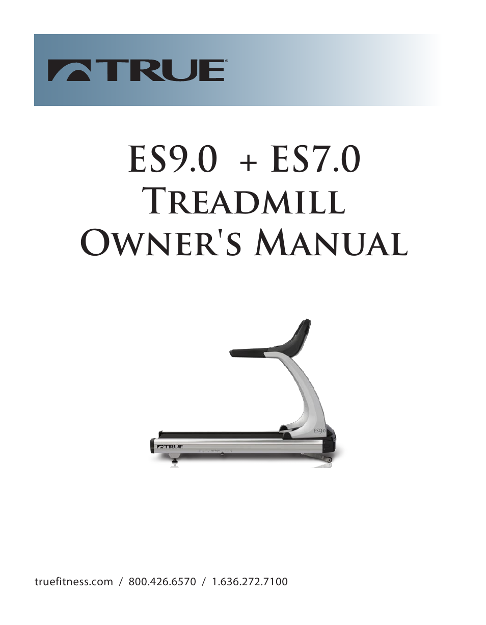 True Fitness ES9.0 + ES7.0 User Manual | 77 pages