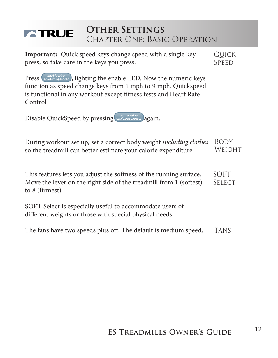 Other settings, Chapter one: basic operation | True Fitness ES9.0 + ES7.0 User Manual | Page 12 / 77