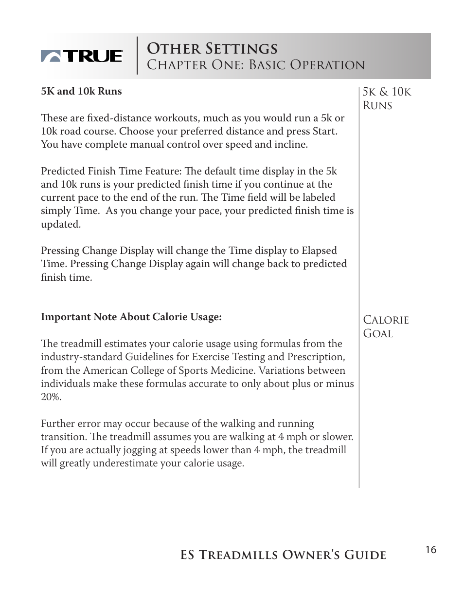 Other settings, Chapter one: basic operation | True Fitness ES9.0 + ES7.0 User Manual | Page 16 / 77