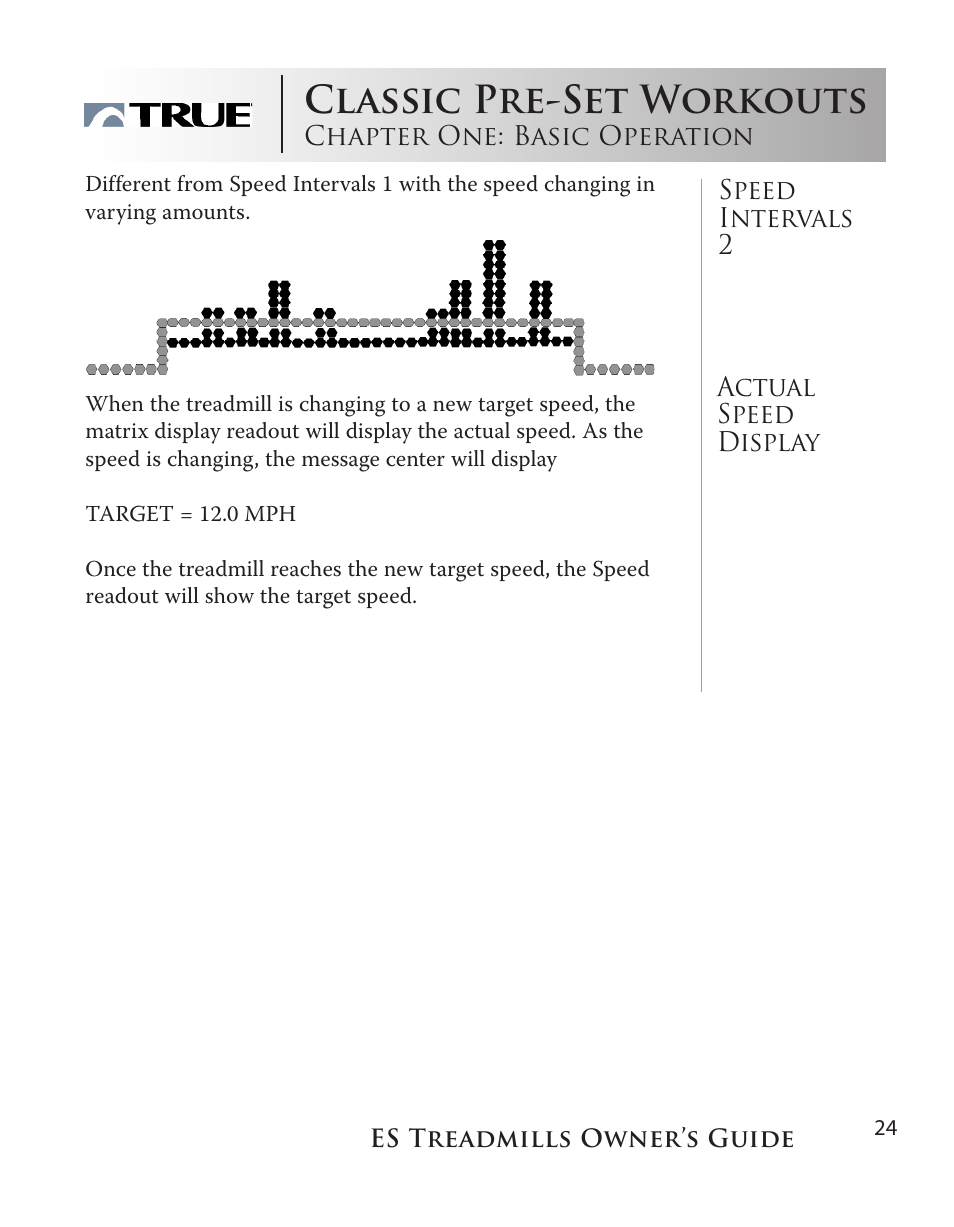 Classic pre-set workouts | True Fitness ES9.0 + ES7.0 User Manual | Page 24 / 77