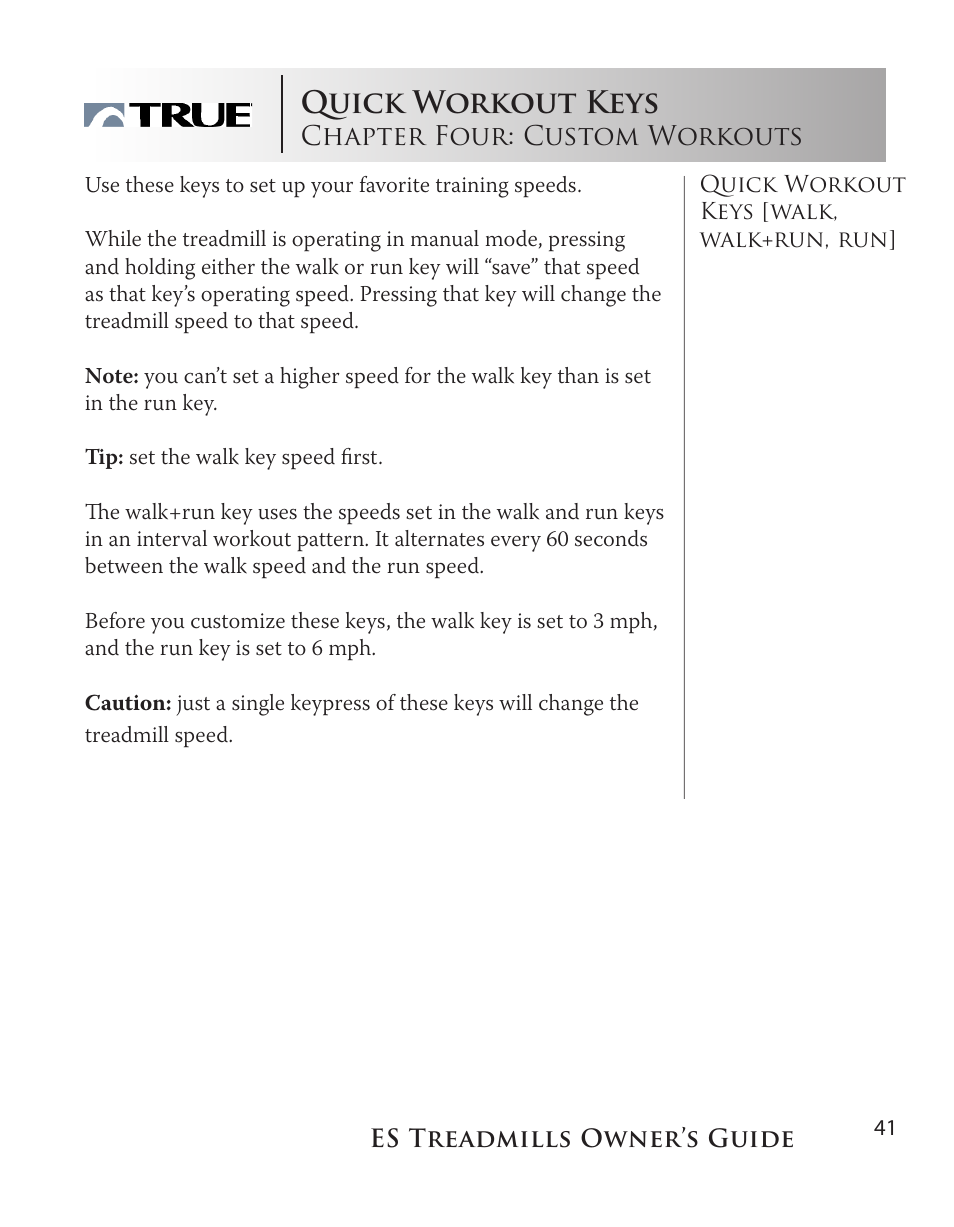 Quick workout keys | True Fitness ES9.0 + ES7.0 User Manual | Page 41 / 77