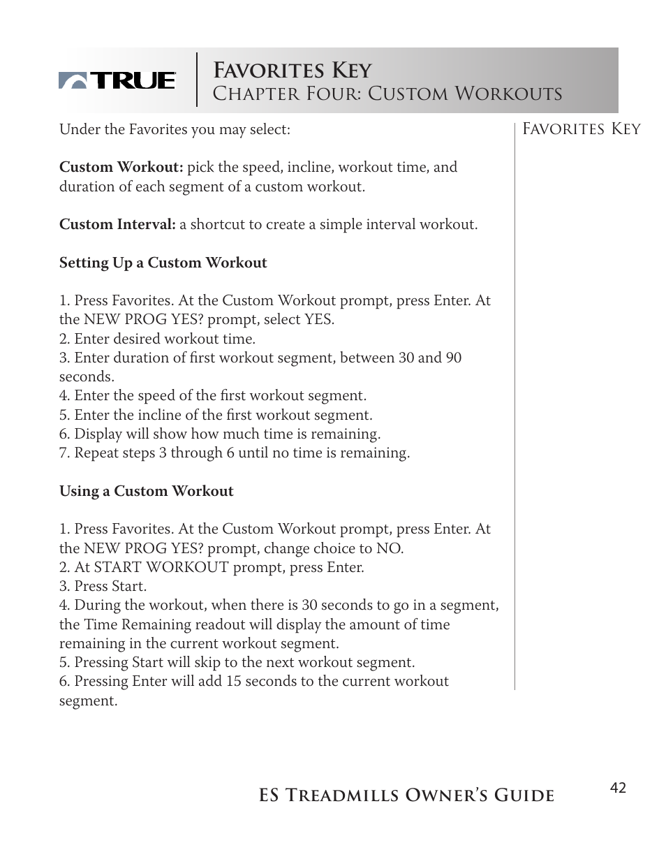 Favorites key, Chapter four: custom workouts | True Fitness ES9.0 + ES7.0 User Manual | Page 42 / 77