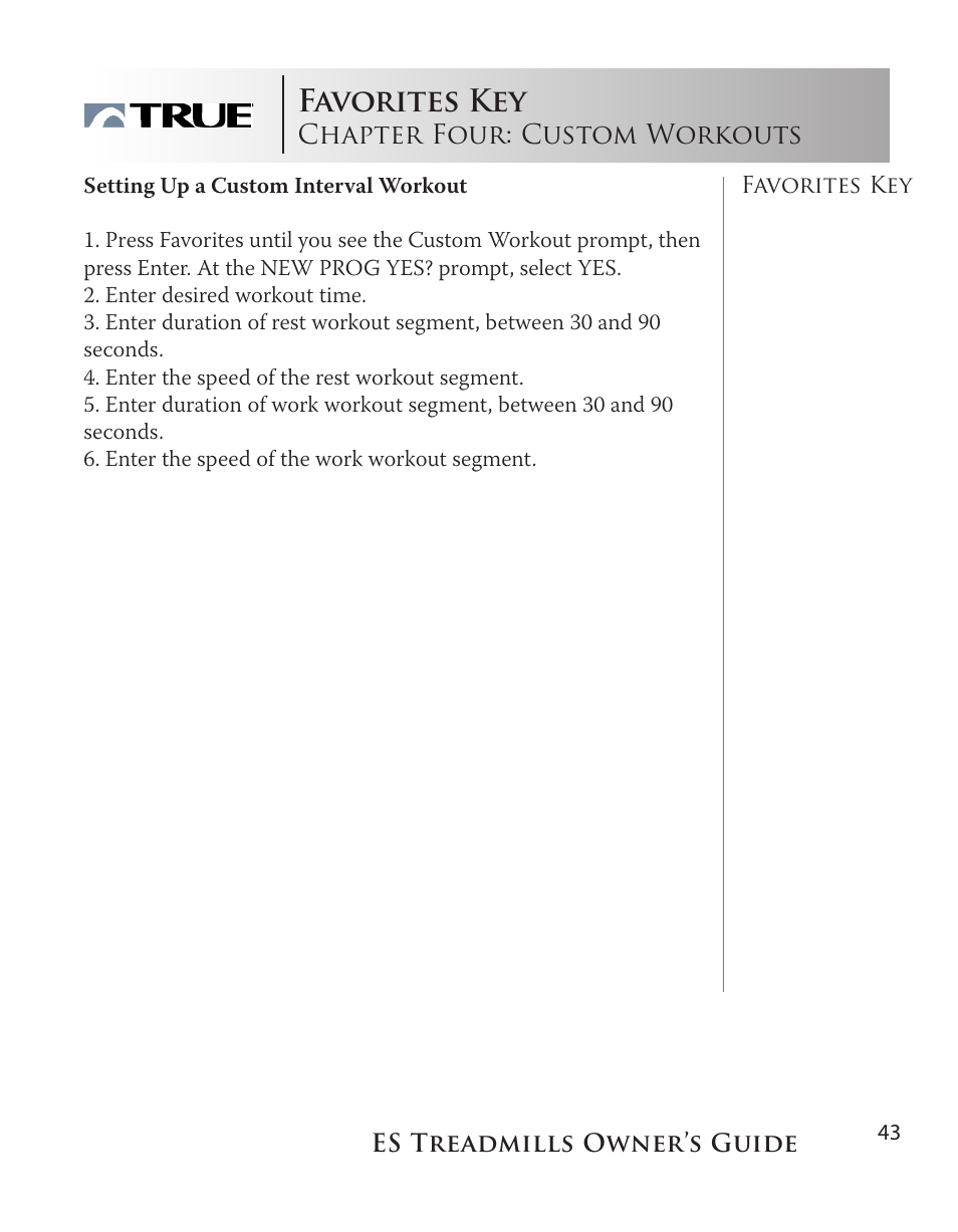 Favorites key | True Fitness ES9.0 + ES7.0 User Manual | Page 43 / 77