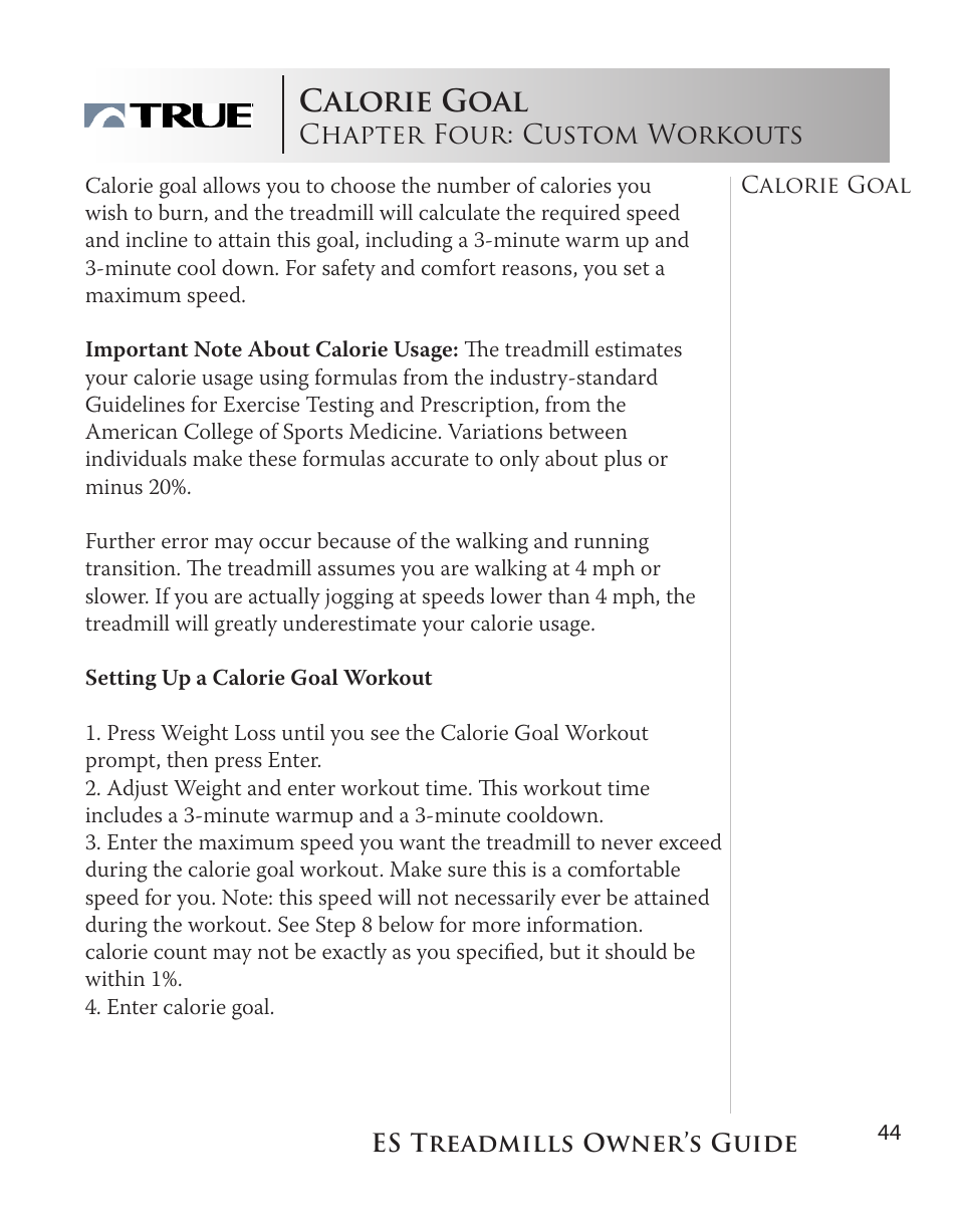 Calorie goal, Chapter four: custom workouts | True Fitness ES9.0 + ES7.0 User Manual | Page 44 / 77