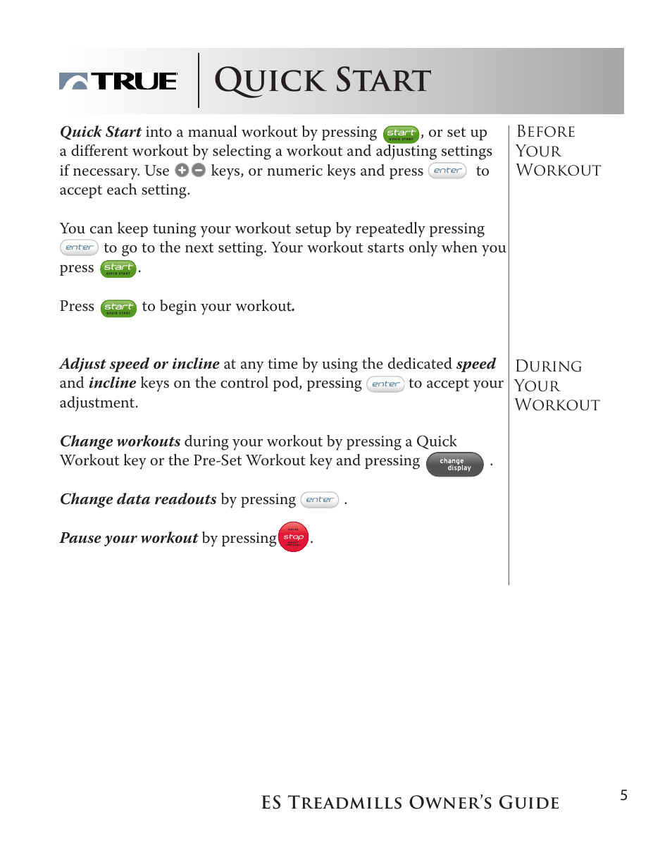 Quick start | True Fitness ES9.0 + ES7.0 User Manual | Page 5 / 77