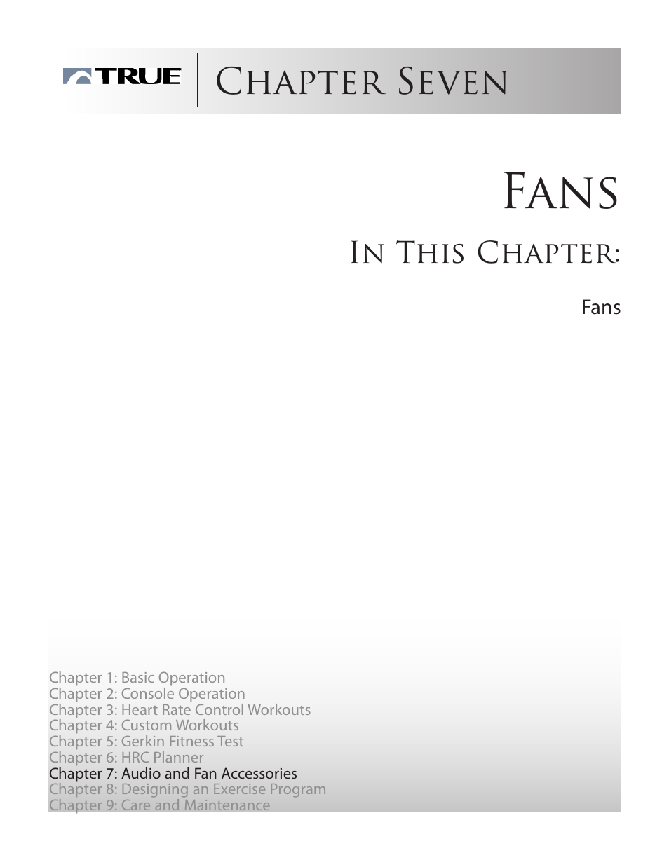 Fans, Chapter seven | True Fitness ES9.0 + ES7.0 User Manual | Page 52 / 77