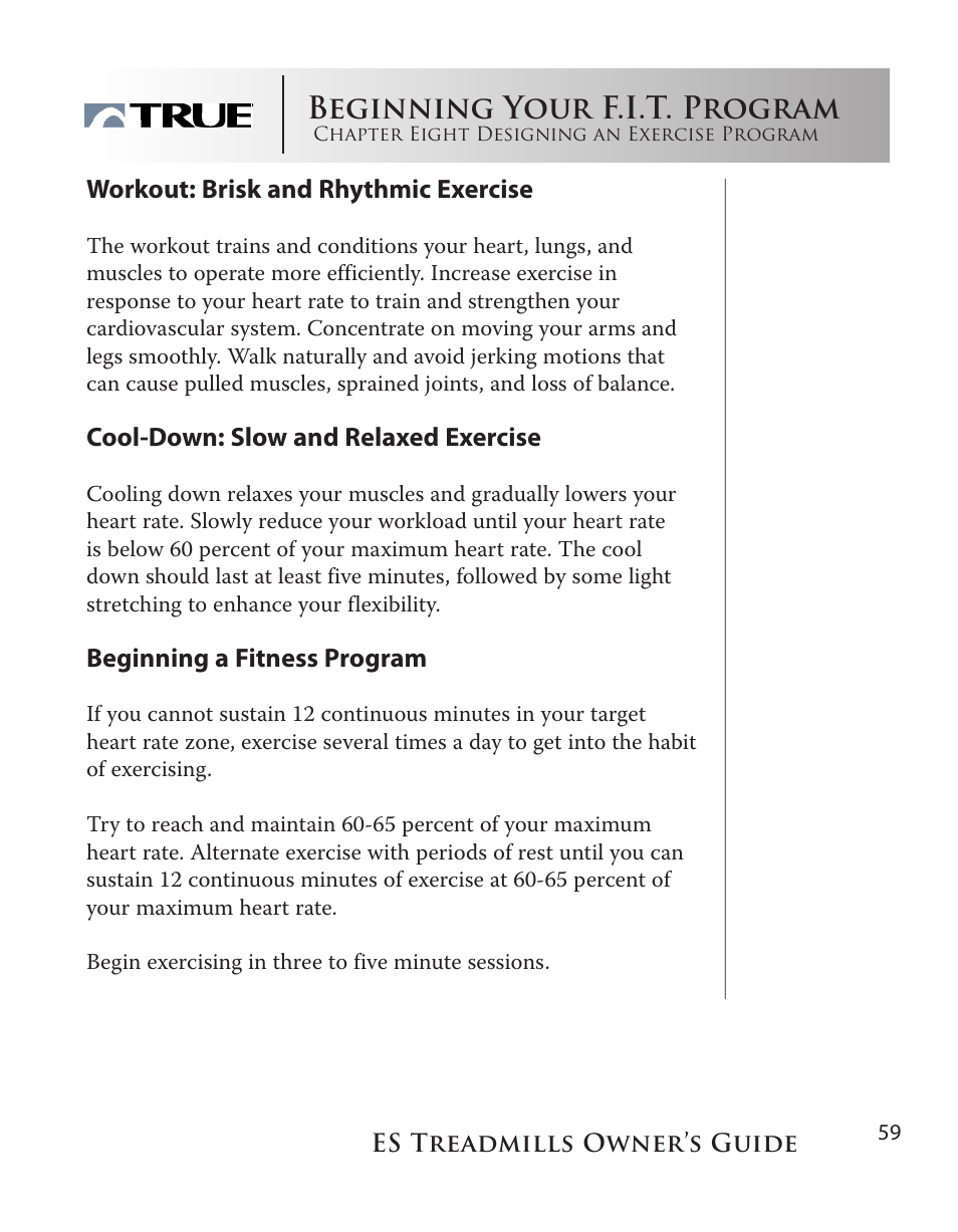 Beginning your f.i.t. program | True Fitness ES9.0 + ES7.0 User Manual | Page 59 / 77