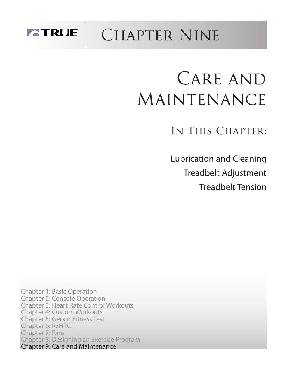 Care and maintenance, Chapter nine | True Fitness ES9.0 + ES7.0 User Manual | Page 62 / 77