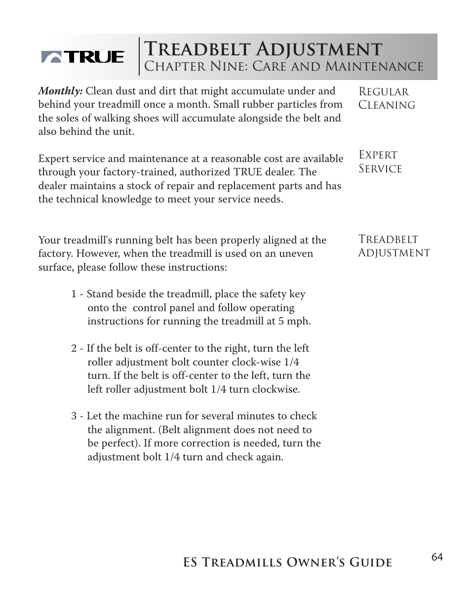 Treadbelt adjustment | True Fitness ES9.0 + ES7.0 User Manual | Page 64 / 77
