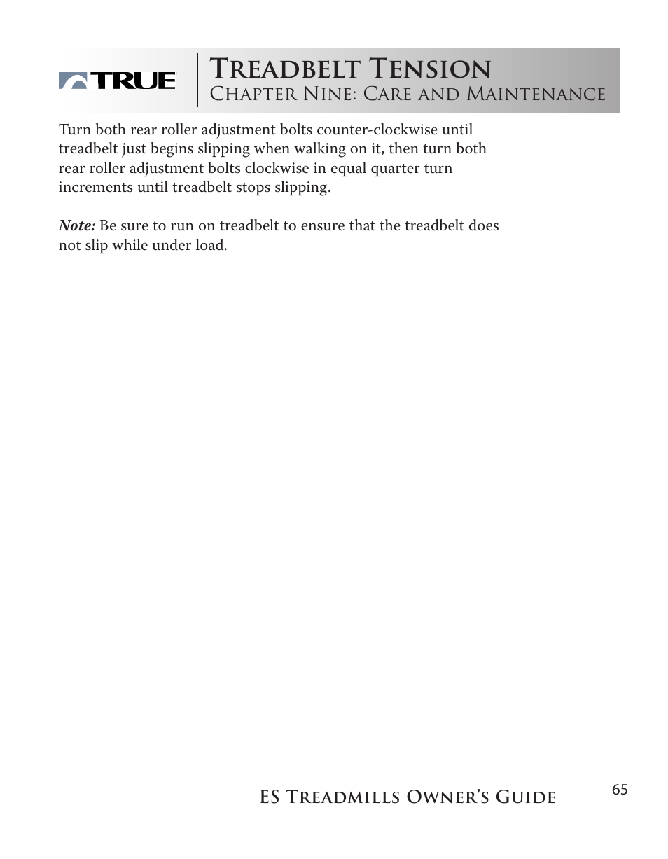 Treadbelt tension | True Fitness ES9.0 + ES7.0 User Manual | Page 65 / 77