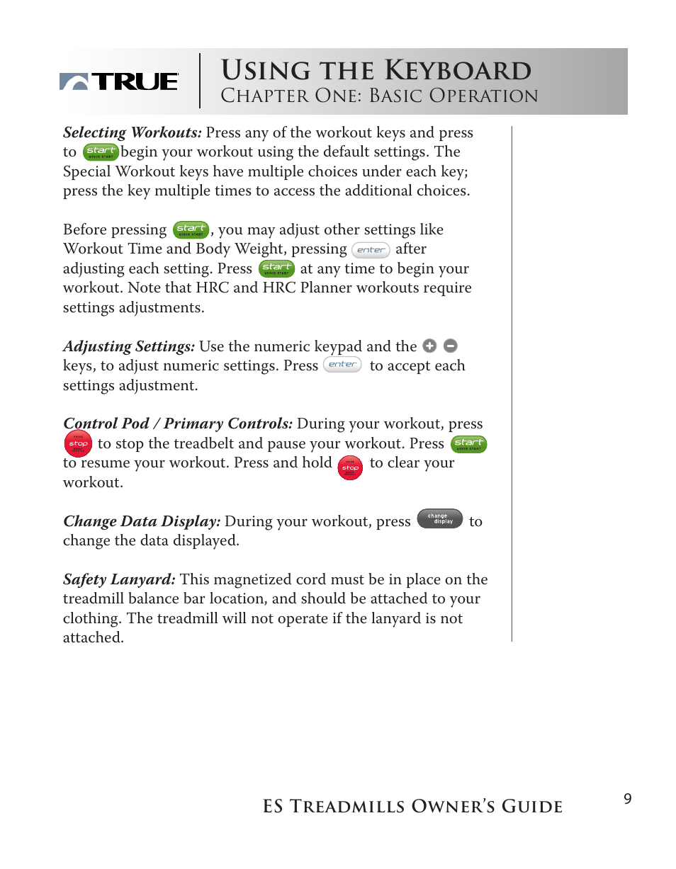 Using the keyboard | True Fitness ES9.0 + ES7.0 User Manual | Page 9 / 77