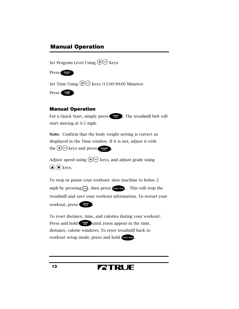 Manual operation | True Fitness True 400 User Manual | Page 16 / 41