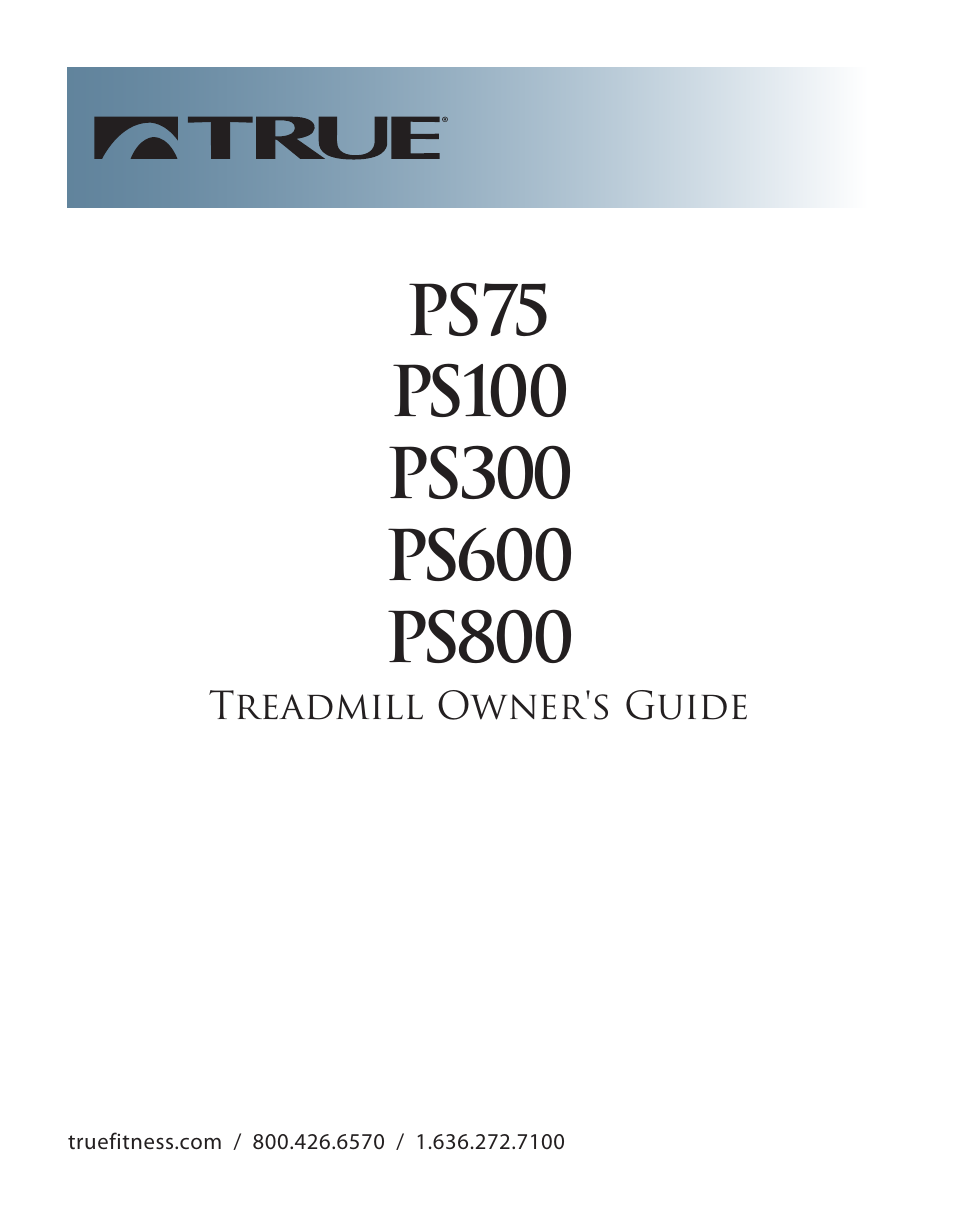 True Fitness PS75 User Manual | 40 pages