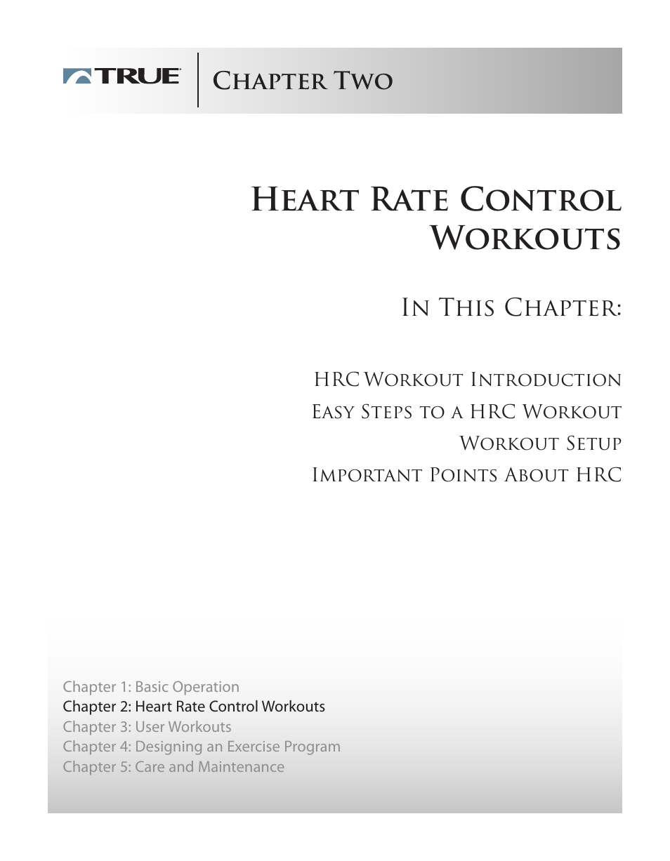 Heart rate control workouts, Chapter two | True Fitness PS75 User Manual | Page 17 / 40