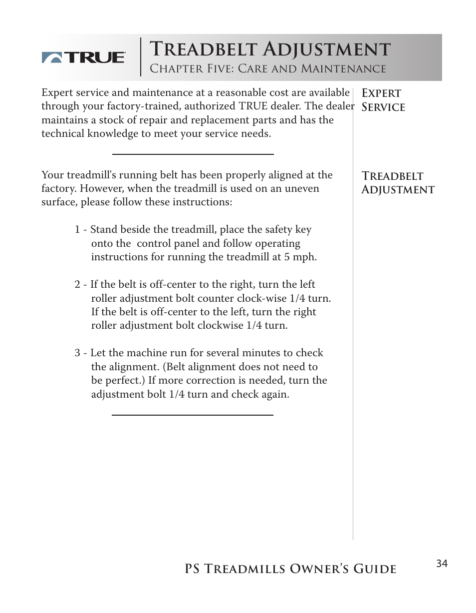 Treadbelt adjustment | True Fitness PS75 User Manual | Page 34 / 40