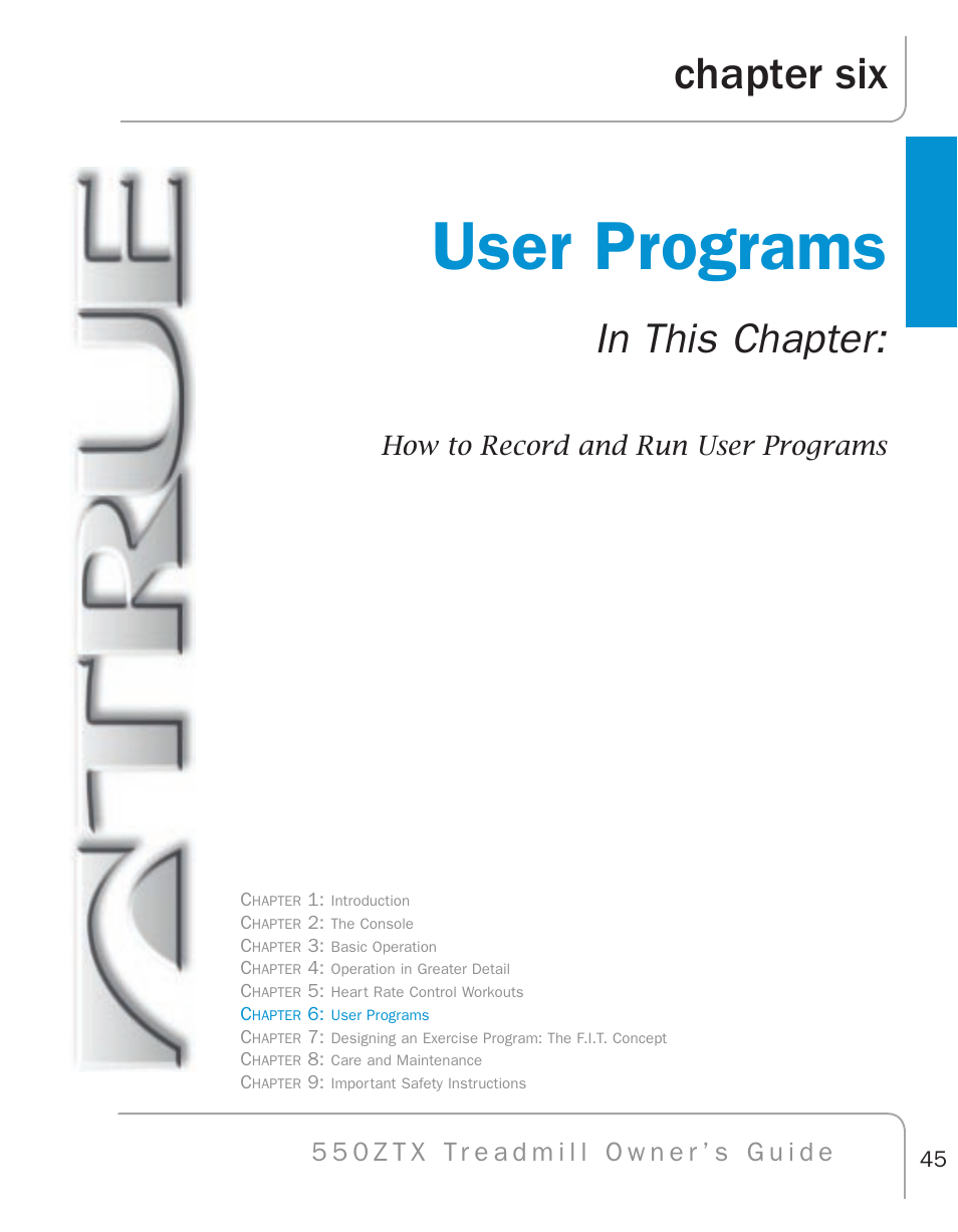 User programs, Chapter six | True Fitness 550ZTX User Manual | Page 49 / 103