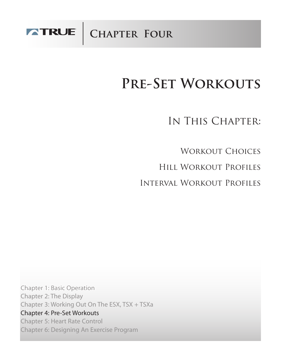 Pre-set workouts, Chapter four | True Fitness TSX User Manual | Page 27 / 47