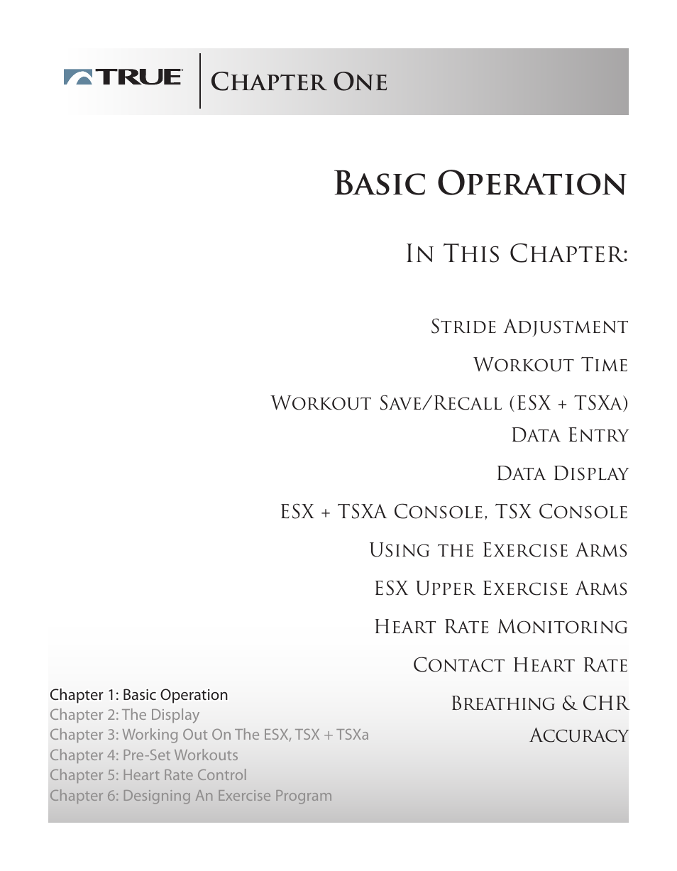 Basic operation, Chapter one | True Fitness TSX User Manual | Page 6 / 47