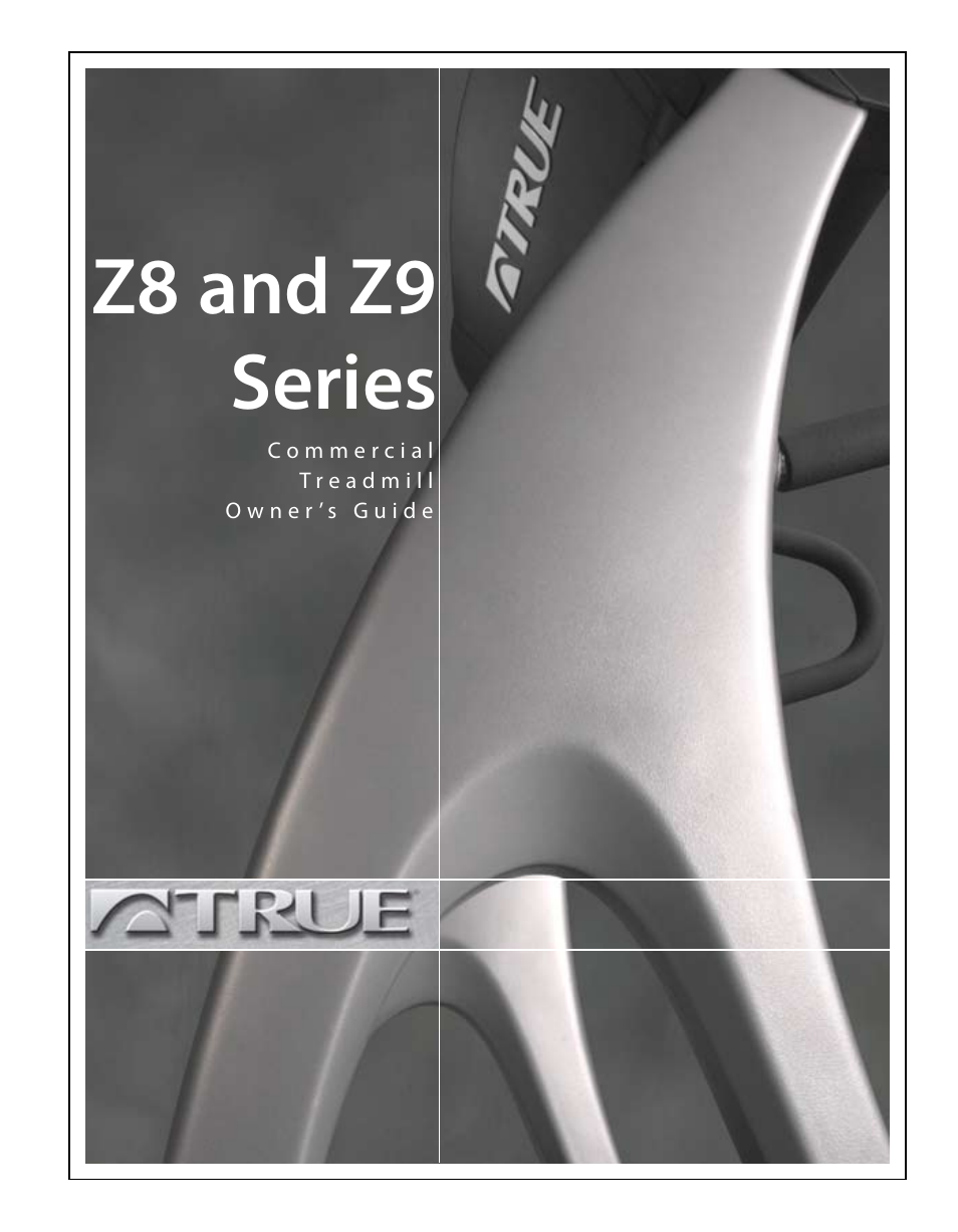 True Fitness Z9 User Manual | 110 pages