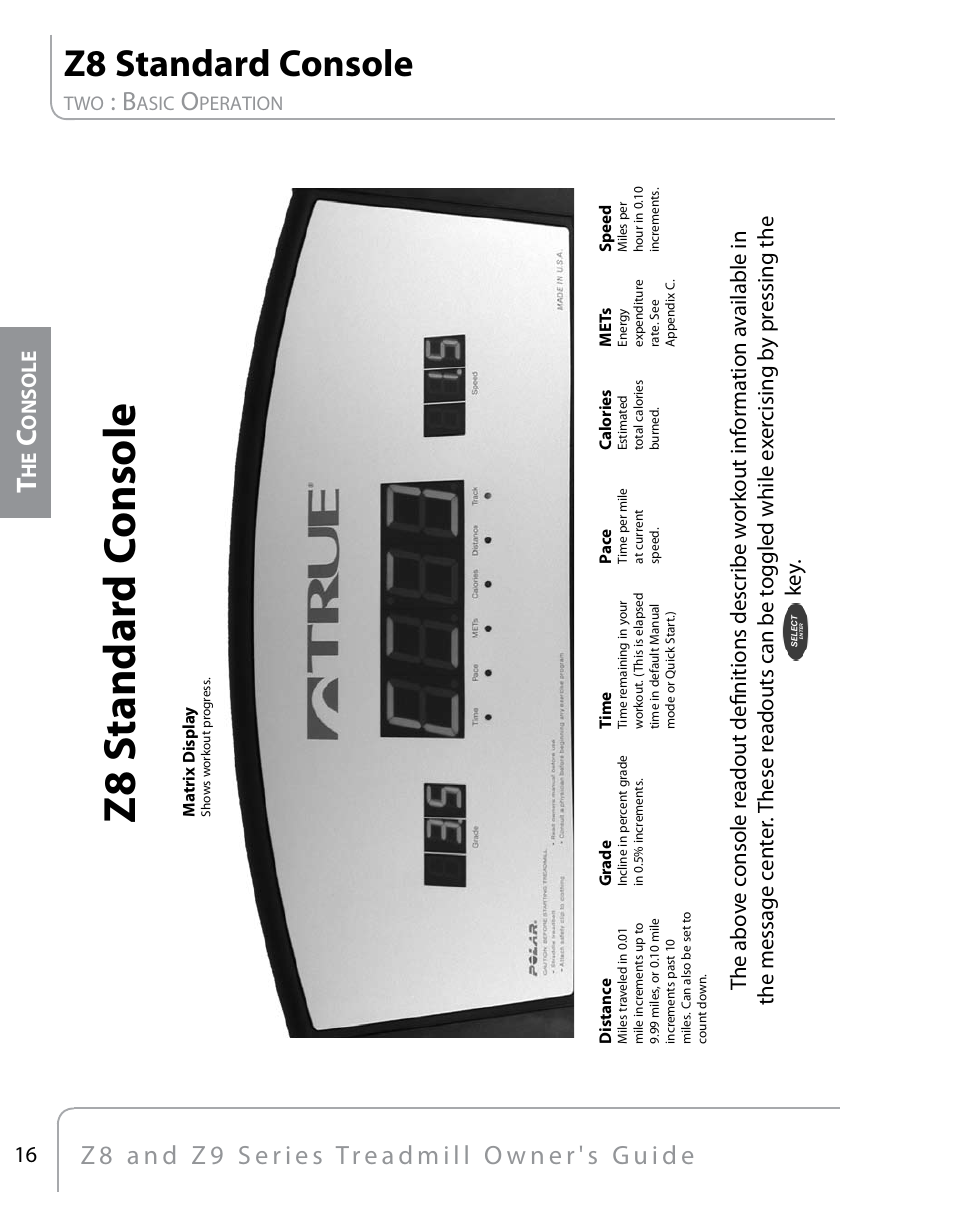 Z8 standar d c onsole, Z8 standard console, Onsole | True Fitness Z9 User Manual | Page 18 / 110