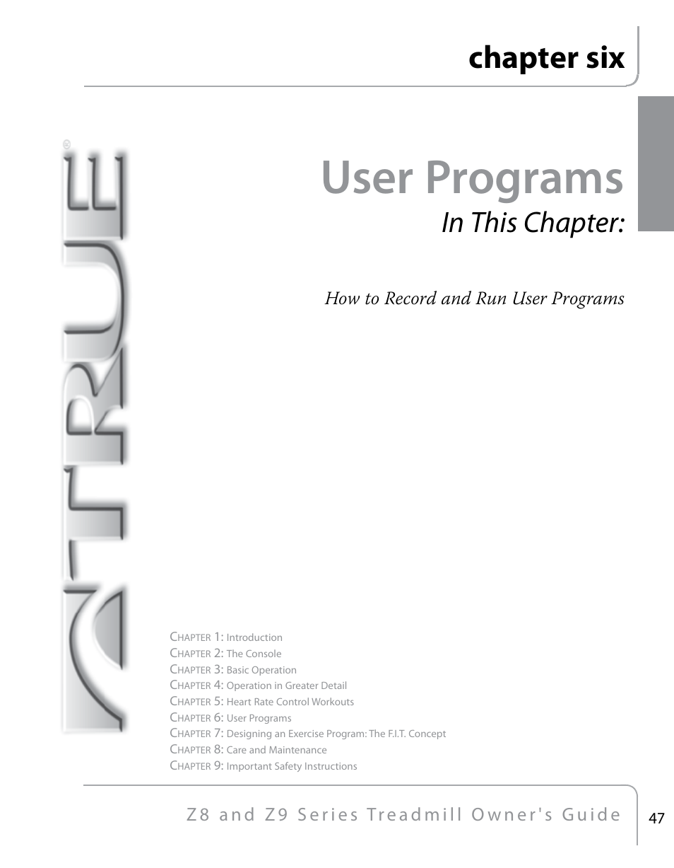 User programs, Chapter six | True Fitness Z9 User Manual | Page 49 / 110