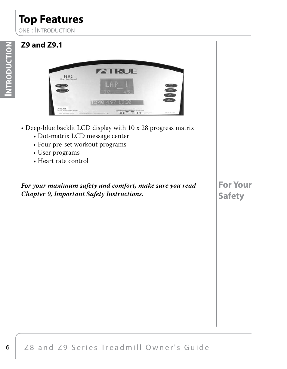 Top features, For your safety | True Fitness Z9 User Manual | Page 8 / 110