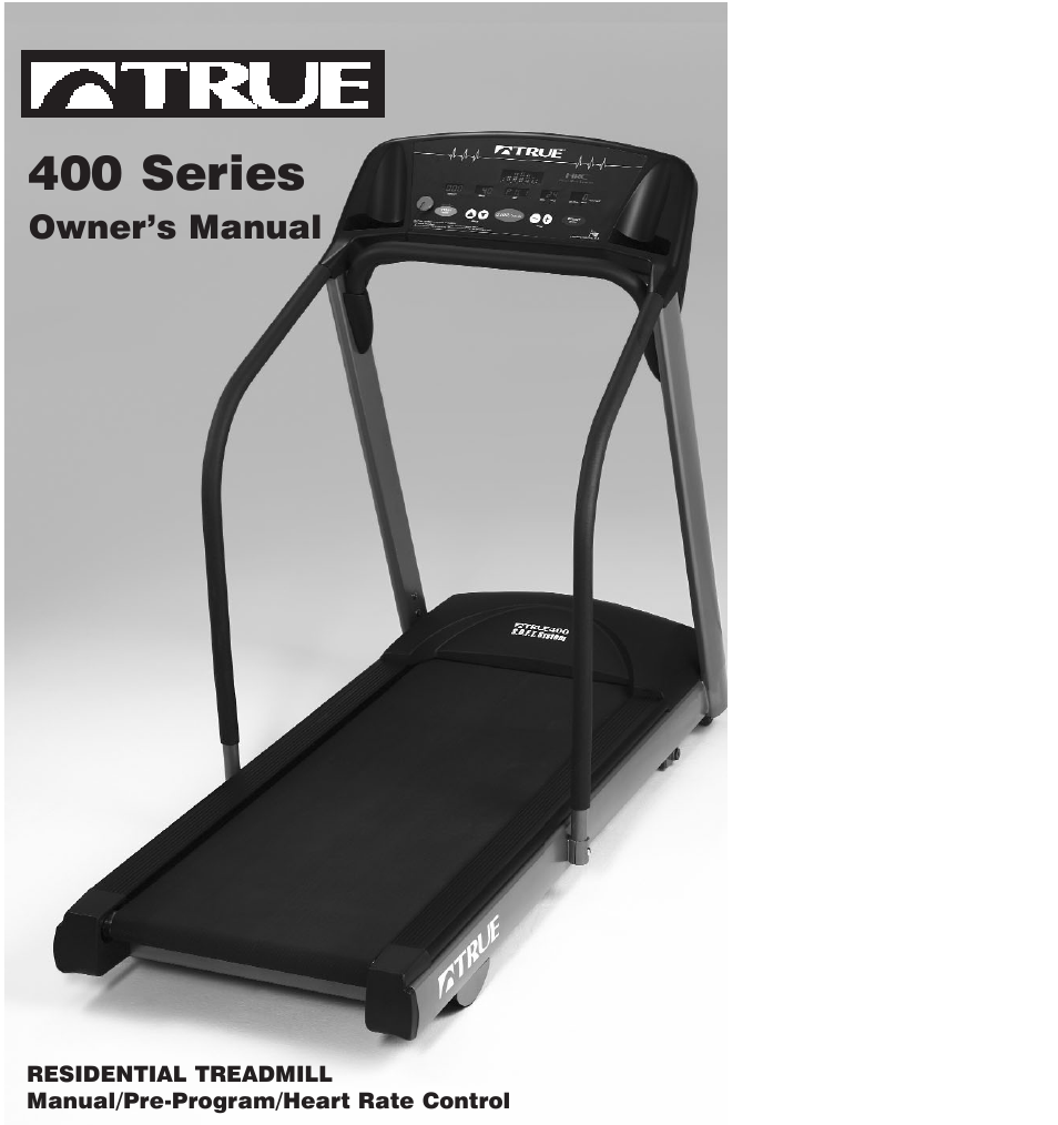 True Fitness 400 Series User Manual | 41 pages
