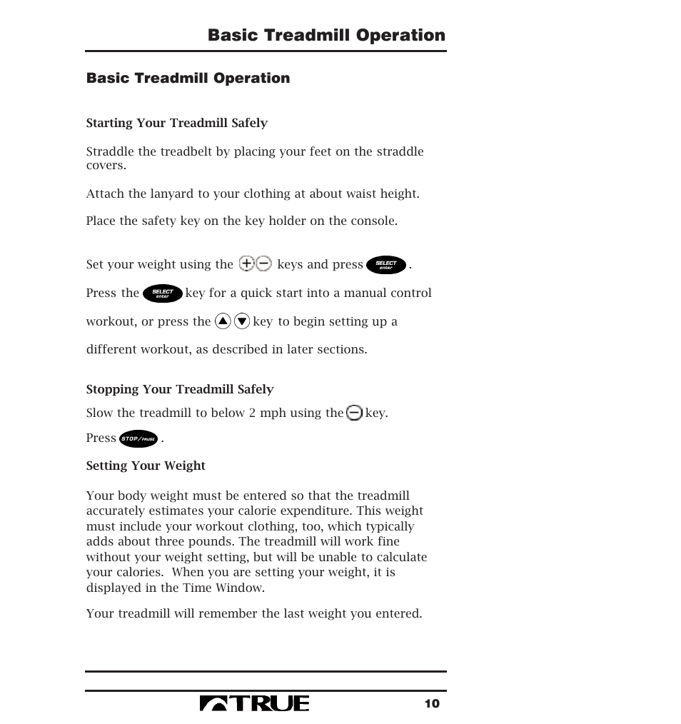 Basic treadmill operation | True Fitness 400 Series User Manual | Page 13 / 41