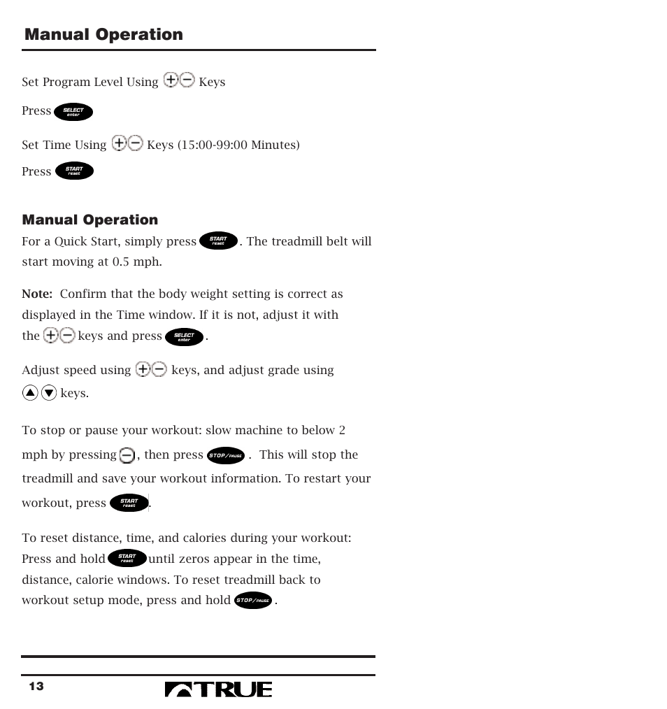 Manual operation | True Fitness 400 Series User Manual | Page 16 / 41