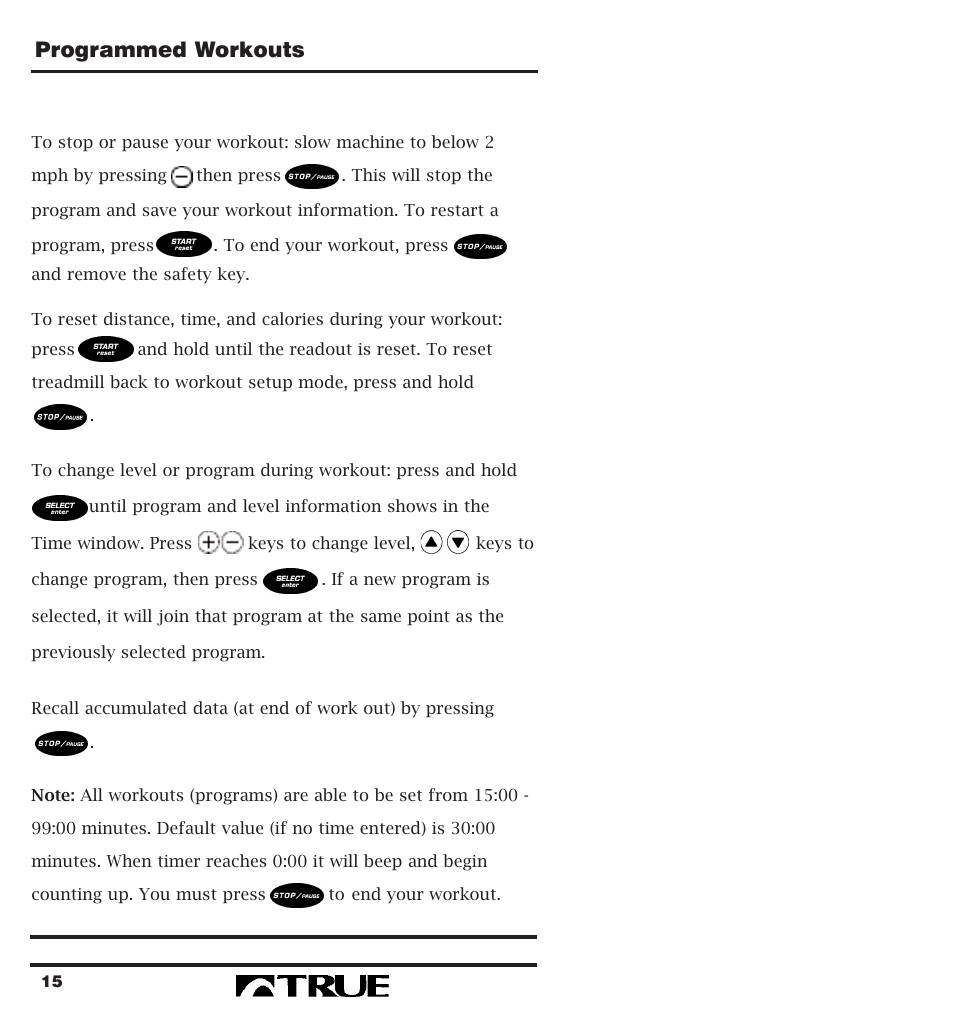 Programmed workouts | True Fitness 400 Series User Manual | Page 18 / 41