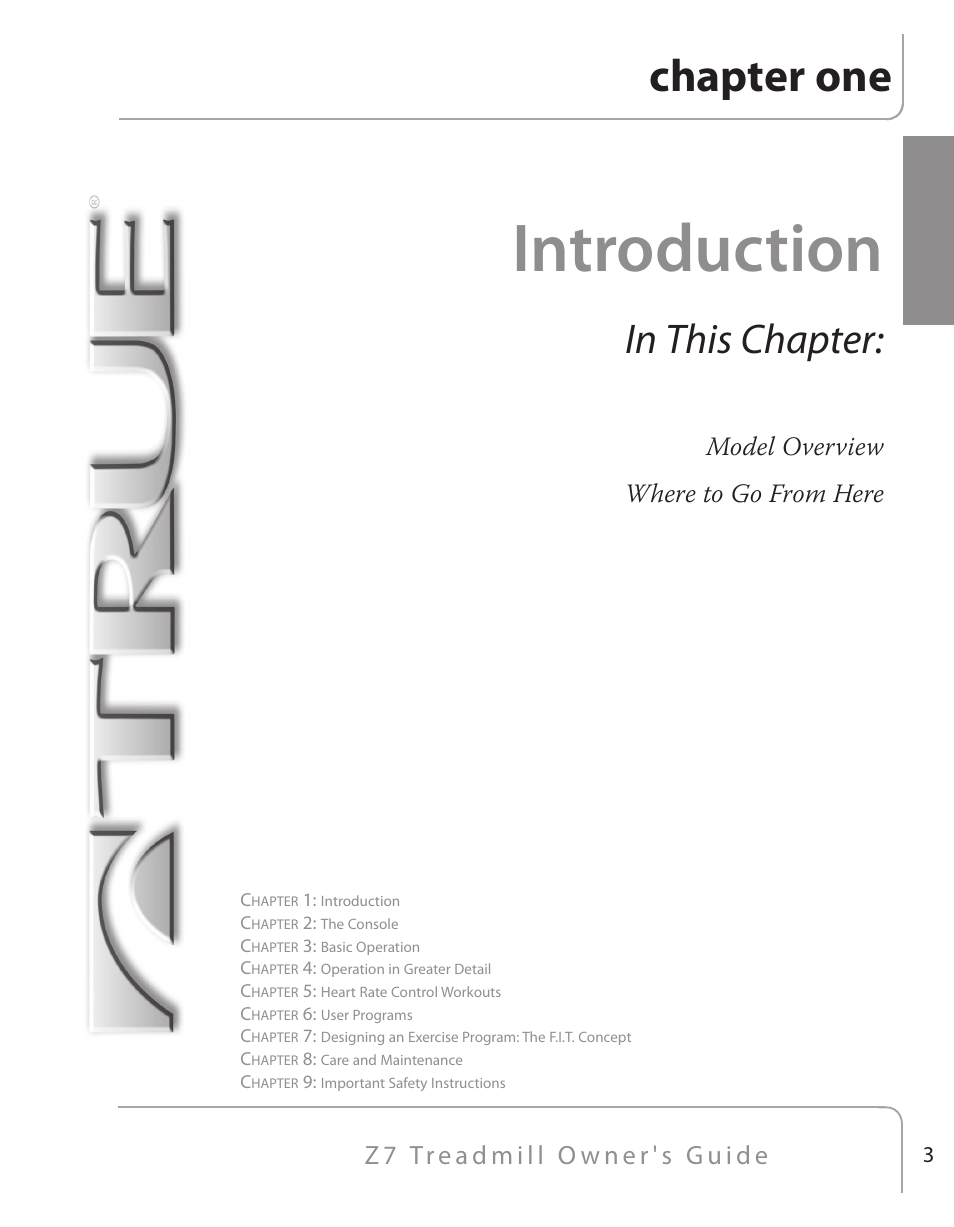 Introduction, Chapter one, Model overview where to go from here | Ntr oduc tion | True Fitness Z7 Series User Manual | Page 4 / 75