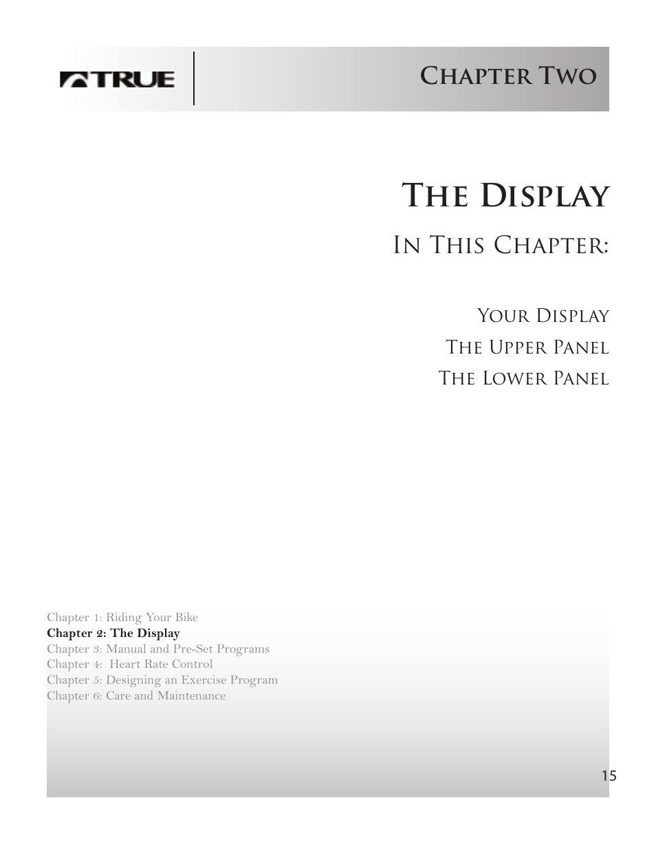 The display, Chapter two | True Fitness PS900 User Manual | Page 13 / 42