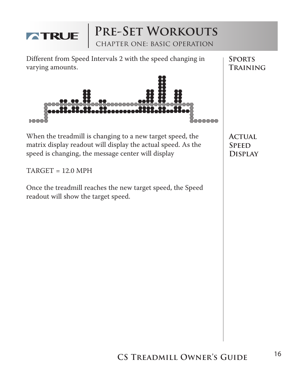 Pre-set workouts | True Fitness Cs5.0 User Manual | Page 16 / 59