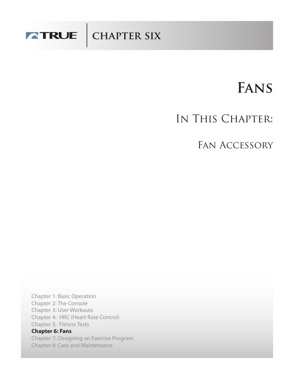 Fans, Chapter six, Fan accessory | True Fitness Cs5.0 User Manual | Page 37 / 59