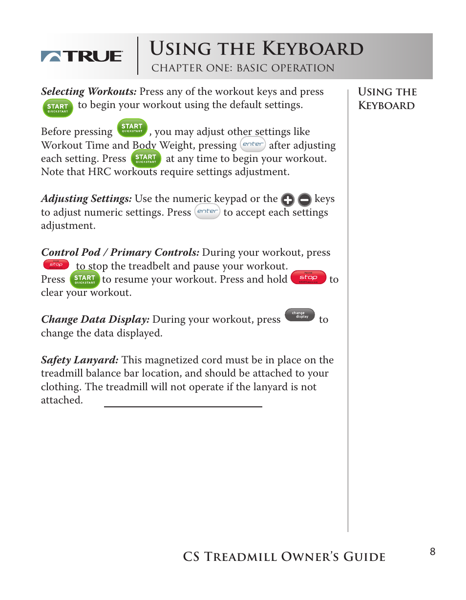 Using the keyboard | True Fitness Cs5.0 User Manual | Page 8 / 59