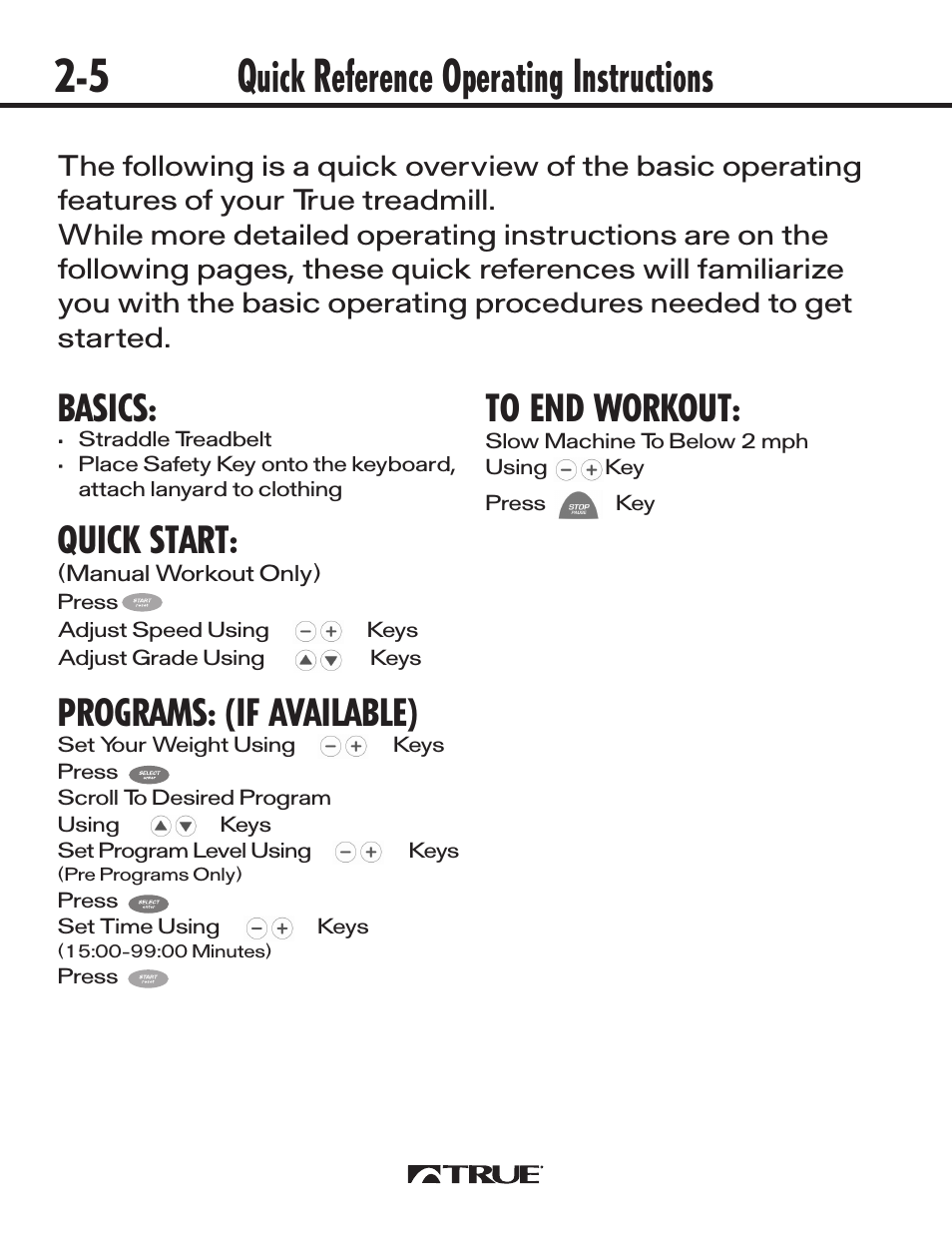 Quick reference operating instructions 2-5, Basics, Quick start | Programs: (if available) | True Fitness 540 User Manual | Page 10 / 36