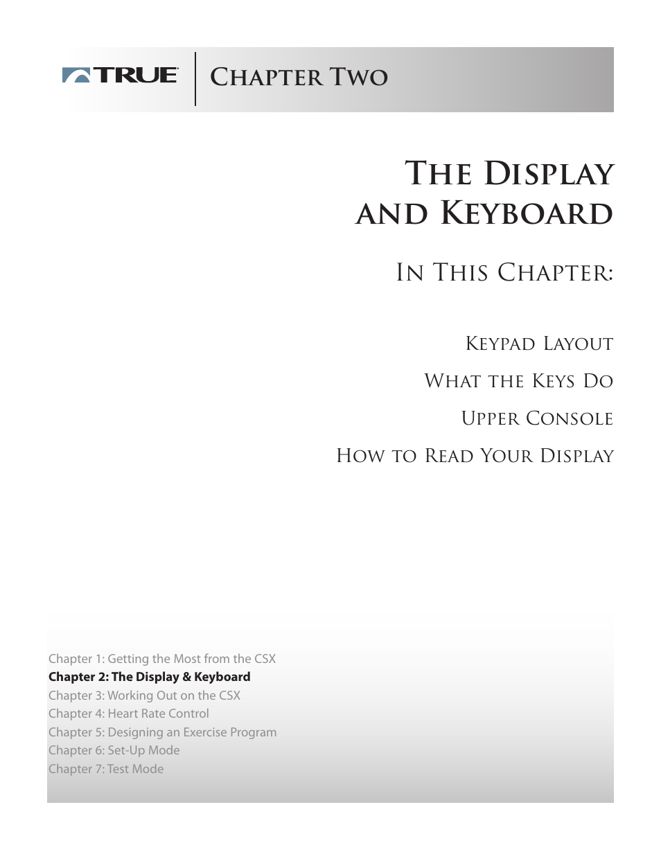 The display and keyboard, Chapter two | True Fitness CSX User Manual | Page 12 / 53