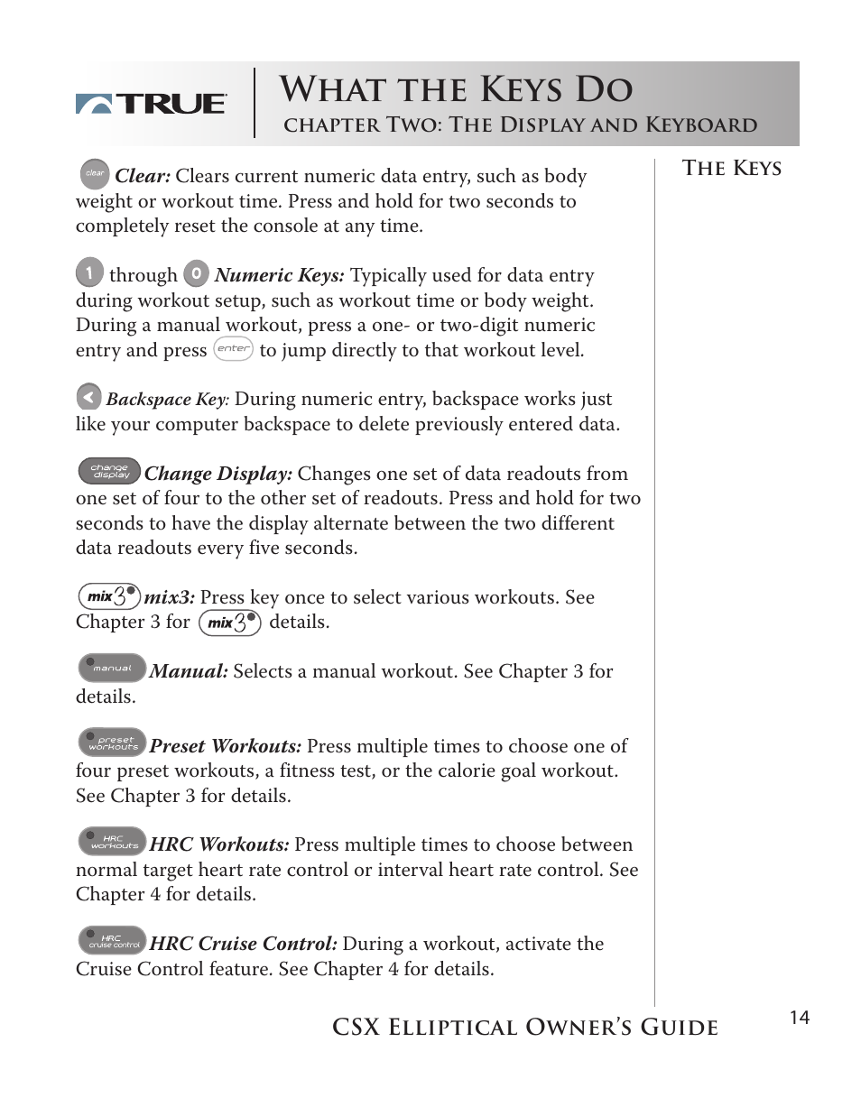 What the keys do | True Fitness CSX User Manual | Page 14 / 53