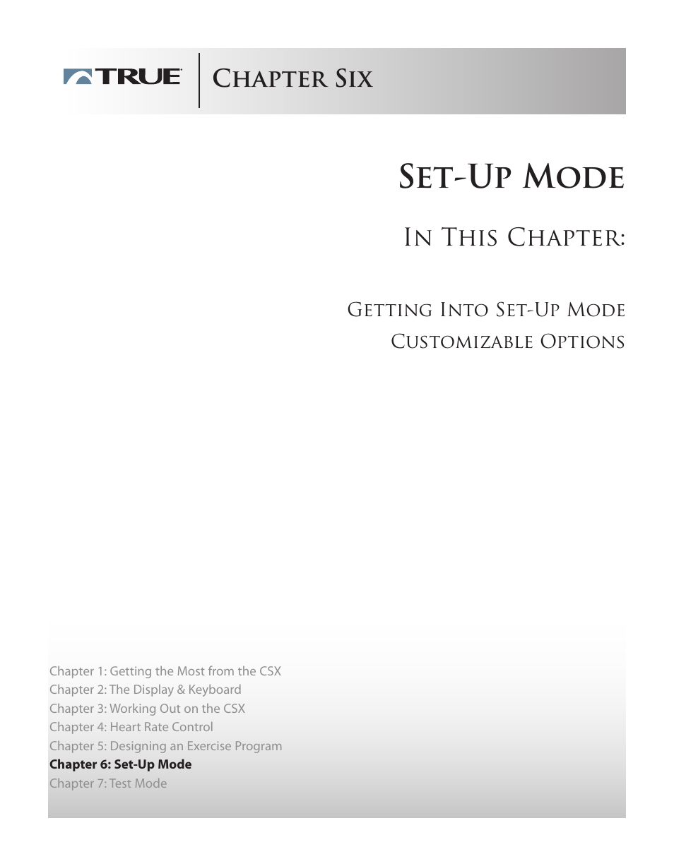 Set-up mode, Chapter six | True Fitness CSX User Manual | Page 37 / 53