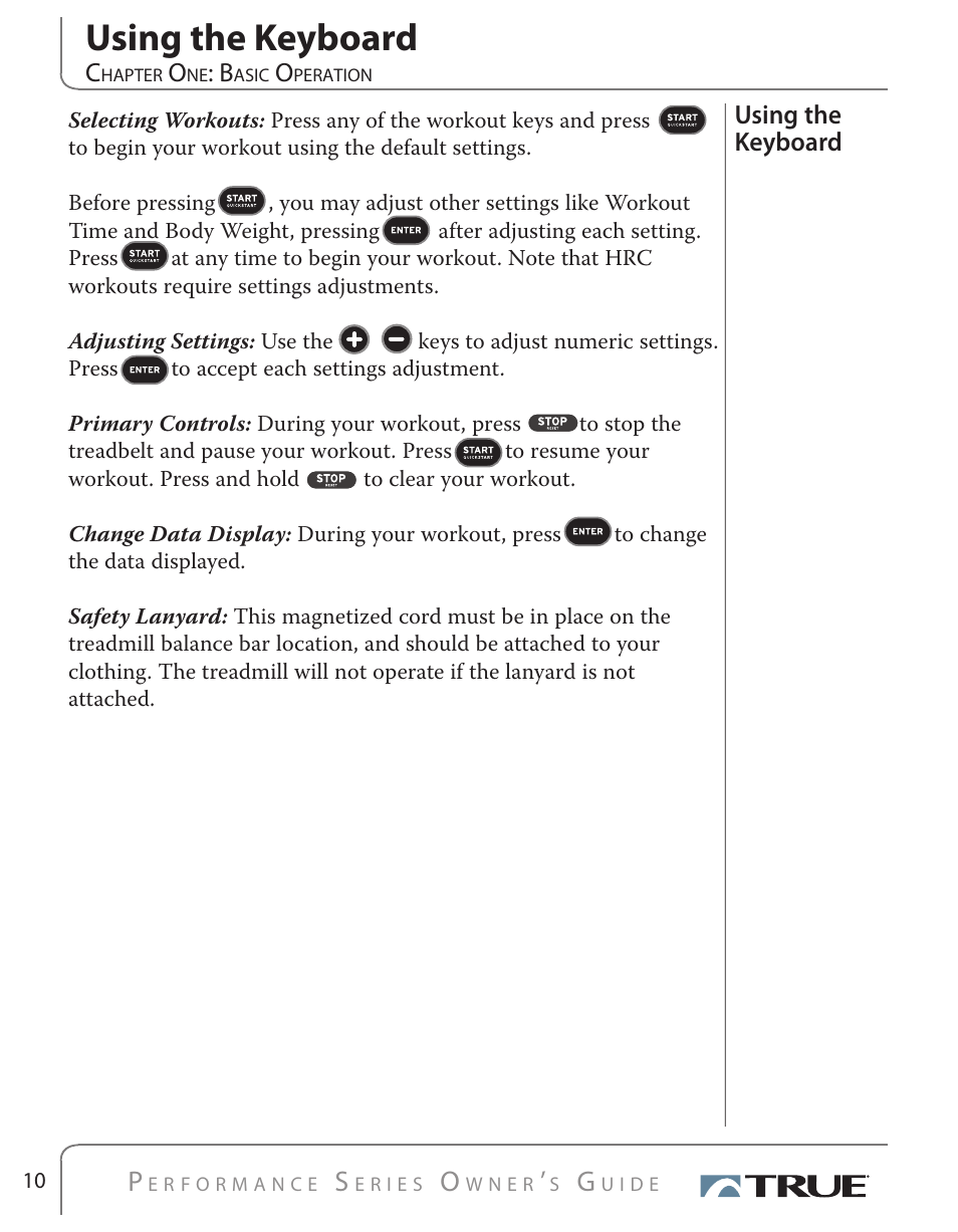 Using the keyboard | True Fitness PS500 User Manual | Page 10 / 45