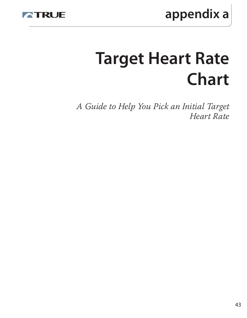Target heart rate chart, Appendix a | True Fitness PS500 User Manual | Page 40 / 45