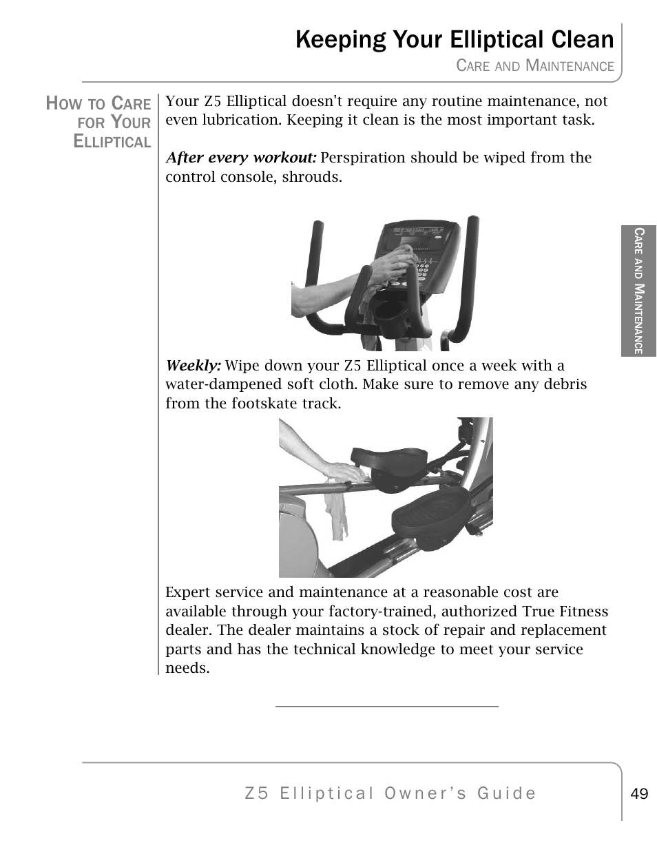 Keeping your elliptical clean | True Fitness Z5 Elliptical User Manual | Page 49 / 59