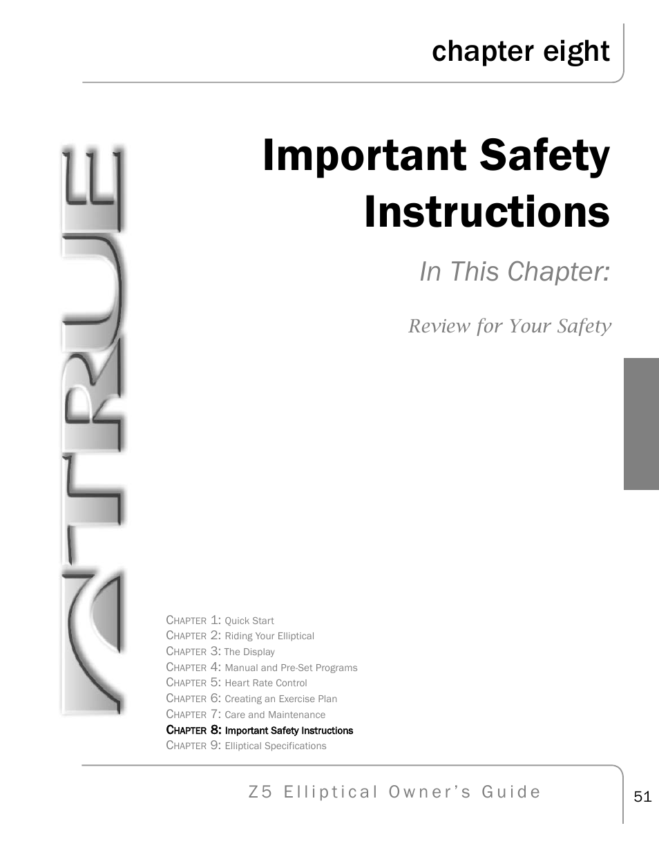 Important safety instructions, Chapter eight, Review for your safety | True Fitness Z5 Elliptical User Manual | Page 51 / 59