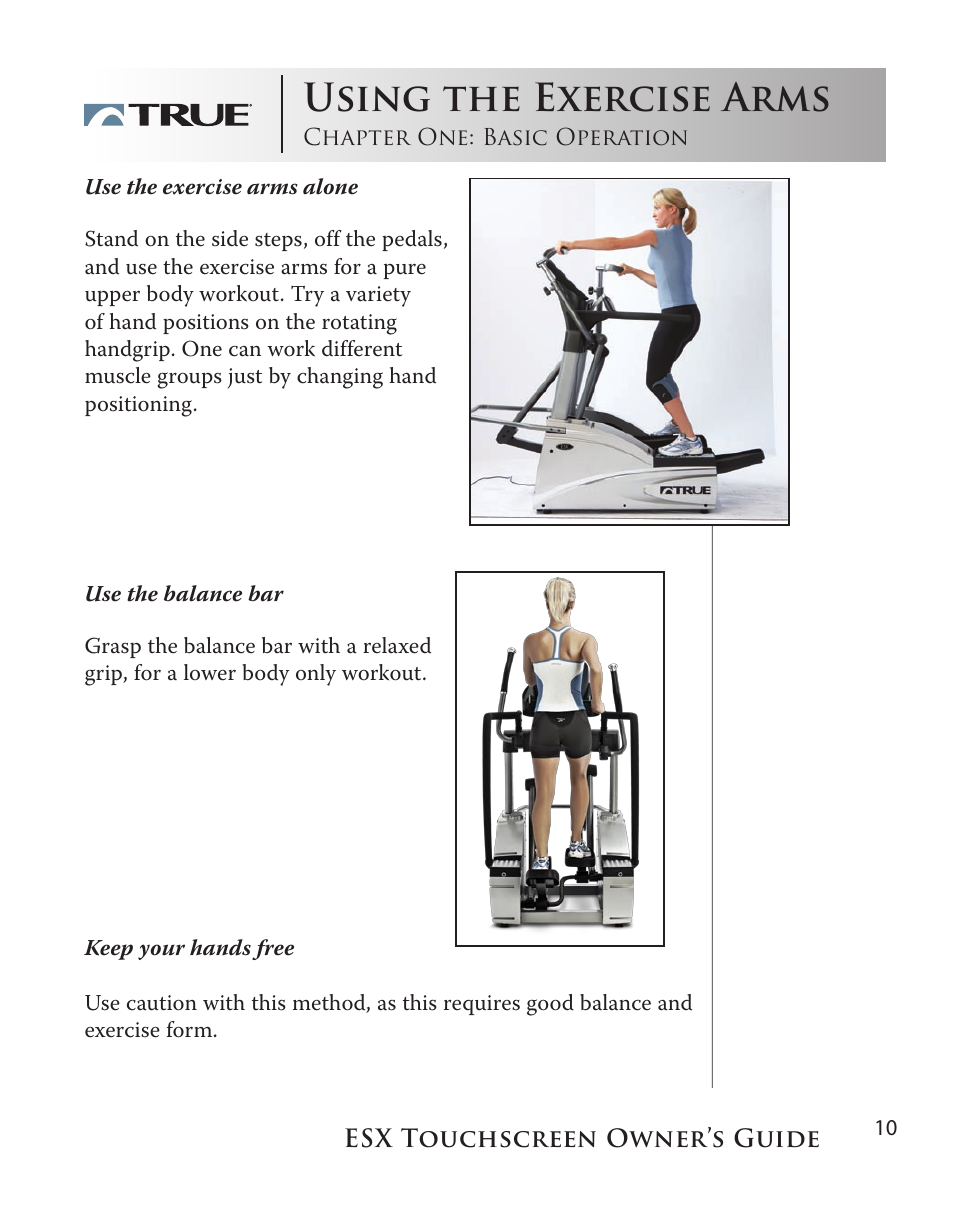 Using the exercise arms | True Fitness Touchscreen Elliptical User Manual | Page 10 / 44