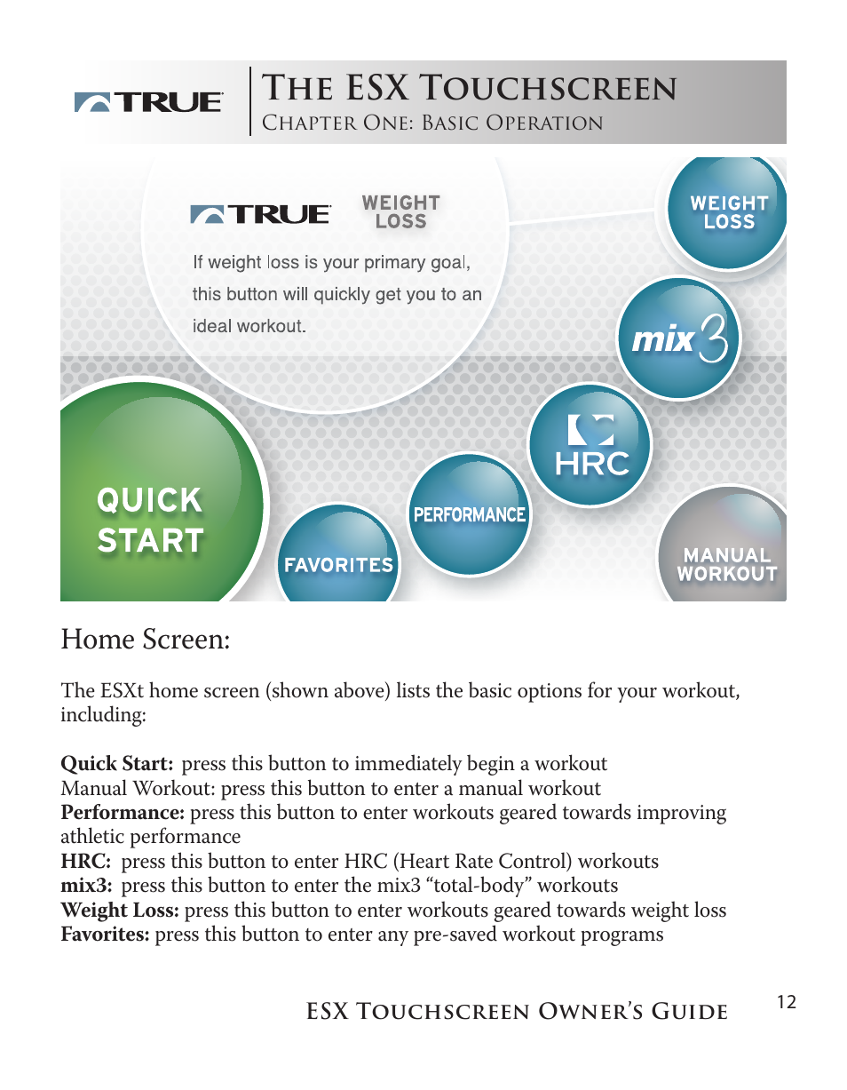 The esx touchscreen, Home screen | True Fitness Touchscreen Elliptical User Manual | Page 12 / 44